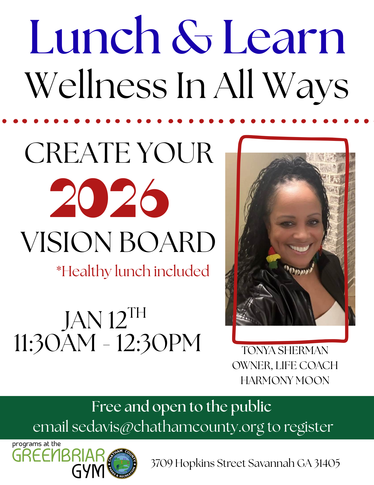 Wellness in All Ways. Create your 2026 Vision Board. Healthy lunch included. January 12th 11:30-12:30 PM. Tonya SHerman Owner, Life Coach, Harmony Moon.