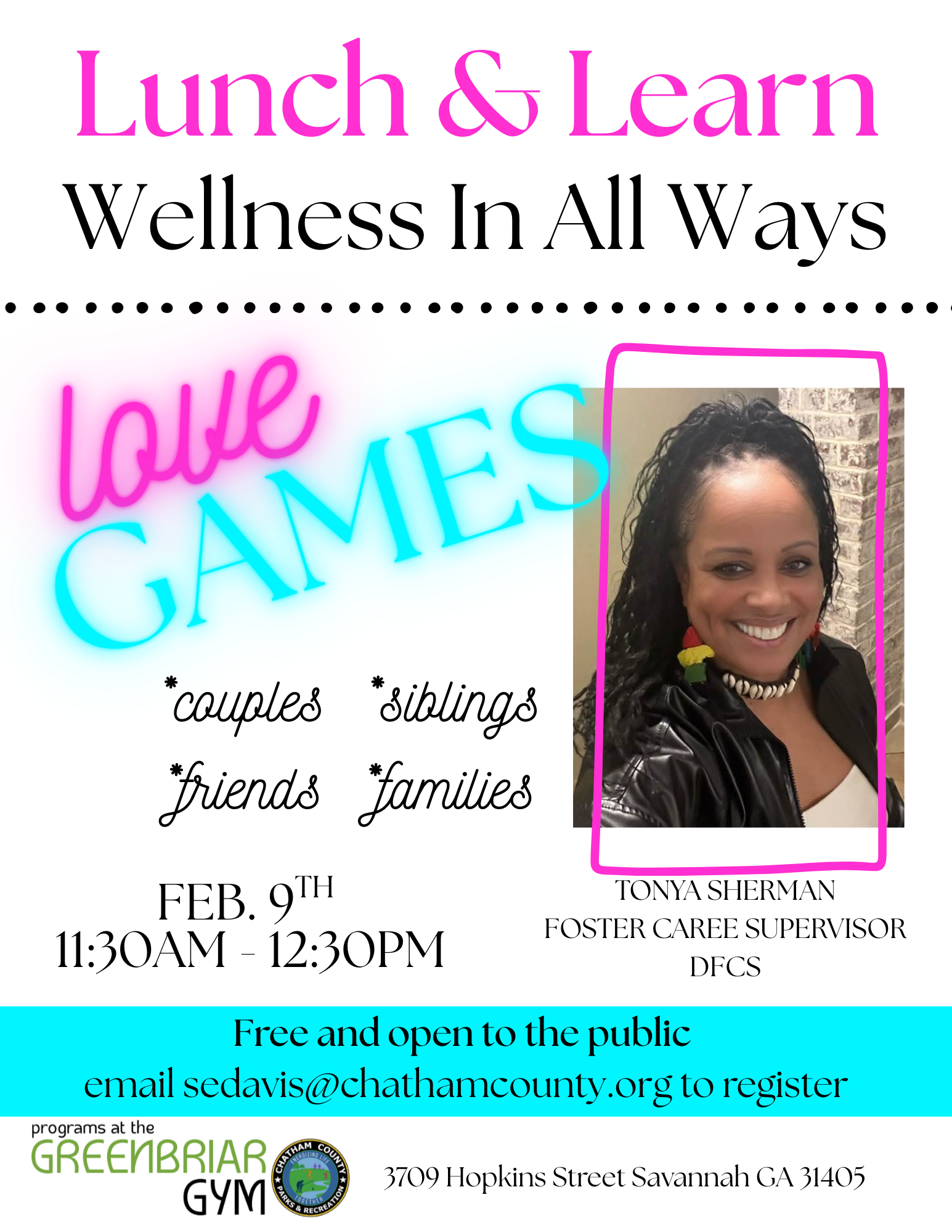 Lunch & Learn. Wellness in all ways. Love games. Couples, siblings, friends, families. February 9th 11:30 AM - 12:30 PM Free and open to the public.